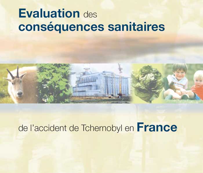 Evaluation des conséquences sanitaires de Tchernobyl en France